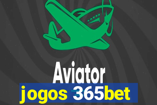 jogos 365bet